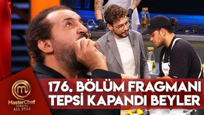 MasterChef All Star 176. bölüm fragmanı yayınlandı mı? MasterChef All Star yeni bölüm ne zaman?