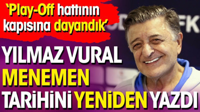 Yılmaz Vural yine yapacağını yaptı! Menemen kapıya dayandı