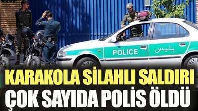 Karakola silahlı saldırı: Çok sayıda polis öldü