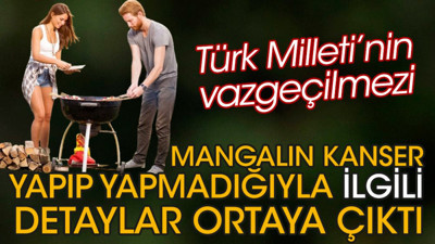 Mangalın kanser yapıp yapmadığıyla ilgili detaylar ortaya çıktı