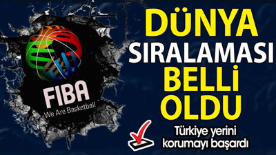 Dünya sıralamasında Türkiye'nin yeri belli oldu