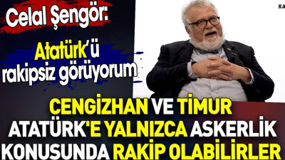 Celal Şengör 'Atatürk'e yalnızca Cengizhan ve Timur rakip olabilir' dedi