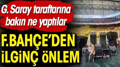 Galatasaray taraftarına şeytanın aklına gelmeyecek önlem