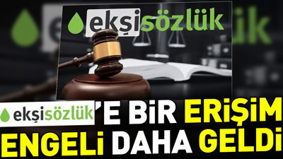 Ekşi Sözlük'e bir erişim engeli daha geldi