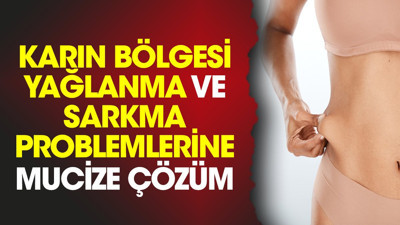 Karın bölgesi yağlanma ve sarkma problemlerine mucize çözüm