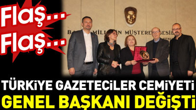 Türkiye Gazeteciler Cemiyeti Genel Başkanı değişti