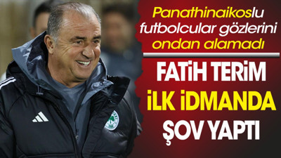 Fatih Terim ilk idmanda şov yaptı. Panathinaikoslu futbolcular sadece onu izledi