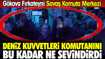 Deniz Kuvvetleri Komutanı'nı bu kadar ne sevindirdi. Gökova Fırkateyni Savaş Komuta Merkezi