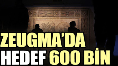 Zeugma’da hedef 600 bin