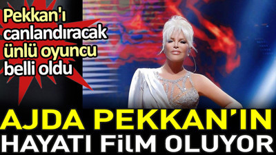 Ajda Pekkan'ın hayatı film oluyor. Pekkan'ı canlandıracak ünlü oyuncu belli oldu