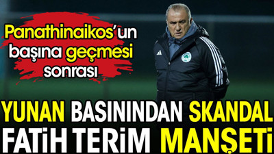 Yunan basınından skandal Fatih Terim manşeti