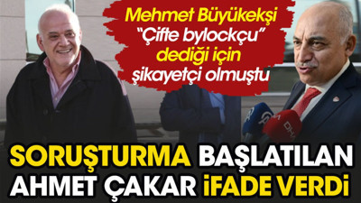 Mehmet Büyükekşi şikayet etmişti Ahmet Çakar savcılıkta ifade verdi. Sonra bakın neler söyledi