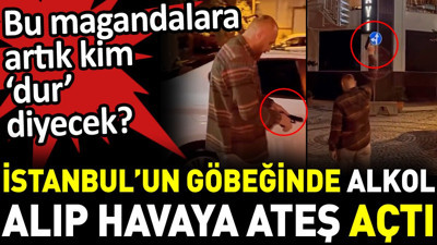 İstanbul’un göbeğinde alkol alıp havaya ateş açtı. Bu magandalara artık kim ‘dur’ diyecek?