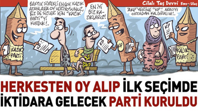Herkesten oy alıp ilk seçimde iktidara gelecek parti kuruldu. Emre Ulaş çizdi