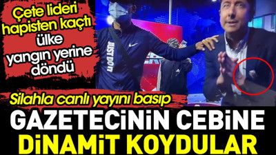 Silahla canlı yayını basıp gazetecinin cebine dinamit koydular. Ülke yangın yerine döndü