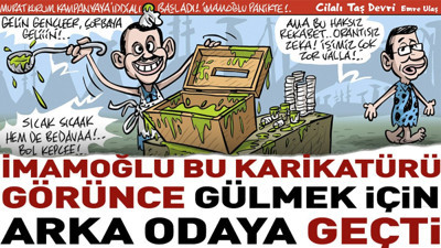 İmamoğlu bu karikatürü görünce gülmek için arka odaya geçti. Emre ulaş çizdi