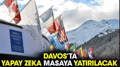 Davos’ta yapay zeka masaya yatırılacak