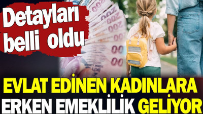 Evlat edinen kadınlara erken emeklilik geliyor. Detayları belli oldu