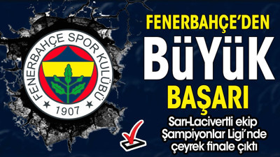 Fenerbahçe'den tarihi başarı. 3-0 kazandı lider tamamladı