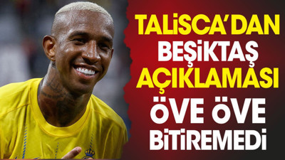 Anderson Talisca'dan Beşiktaş açıklaması