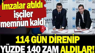 Metal işçileri 114 gün direnip yüzde 140 zam aldılar. İmzalar atıldı işçiler memnun kaldı
