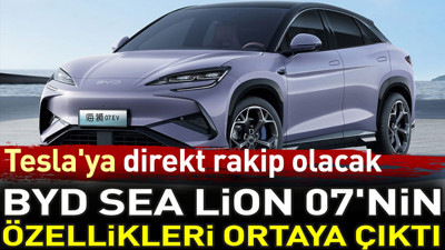 Tesla'ya direkt rakip olacak BYD Sea Lion 07'nin özellikleri ortaya çıktı