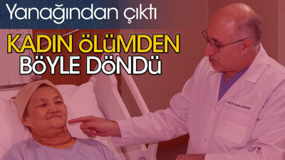Yanağından çıktı. Kadın ölümden böyle döndü