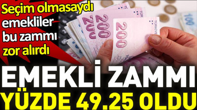 Son dakika... Emekli zammı yüzde 49.25 oldu