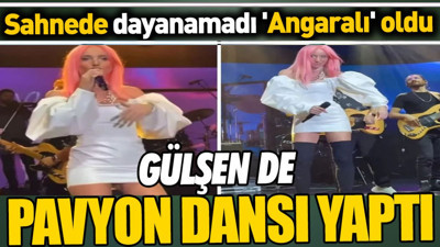 Gülşen de pavyon dansı yaptı. Sahnede dayanamadı 'Angaralı 'oldu