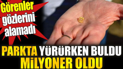 Parkta yürürken buldu milyoner oldu. Görenler gözlerini alamadı