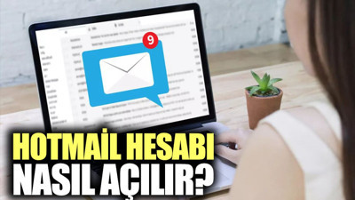 Hotmail hesabı nasıl açılır? Hotmail hesabına nasıl giriş yapılır?