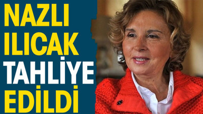 Nazlı Ilıcak tahliye kararı. Cezaevinden çıktı