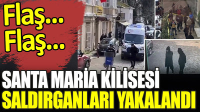 Son dakika... Kilise saldırganları yakalandı. Saldırganlar IŞİD mensubu biri Tacik biri Rus
