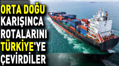 Orta Doğu karışınca rotalarını Türkiye’ye çevirdiler