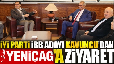 İYİ Parti İBB adayı Buğra Kavuncu'dan Yeniçağ'a ziyaret