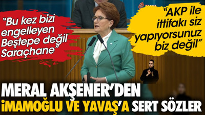 Son dakika.. Meral Akşener'den sert sözler. 'Bizi engelleyen Beştepe değil Saraçhane'