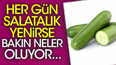 Her gün salatalık yenirse bakın neler oluyor...
