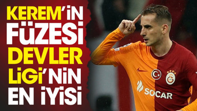 Şampiyonlar Ligi'ne Galatasaray damgası. En iyisi Kerem Aktürkoğlu'nun füzesi