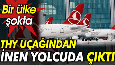 Bir ülke şokta. THY uçağından inen yolcuda çıktı