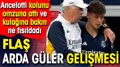 Ancelotti kolunu omzuna attı ve kulağına bakın ne fısıldadı. Arda Güler şaşkına döndü