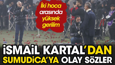 İsmail Kartal küplere bindi. Sumudica'ya olay sözler: Muhatap olmak istemiyorum