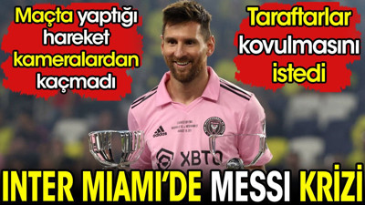 Inter Miami'de Messi krizi. Yaptığı hareket kameralara yansıdı. Taraftarlar kovulmasını istedi