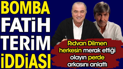Rıdvan Dilmen'den bomba Fatih terim iddiası. Herkesin merak ettiği olayın perde arkasını anlattı