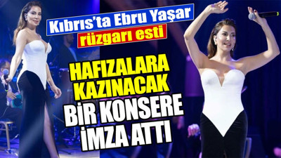 Kıbrıs’ta Ebru Yaşar rüzgarı esti. Hafızalara kazınacak bir konsere imza attı