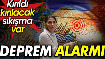 Deprem alarmı. Kırıldı kırılacak sıkışma var