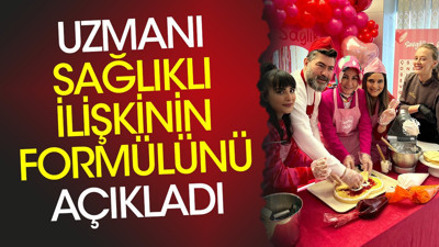 Uzmanı sağlıklı ilişkinin formülünü açıkladı
