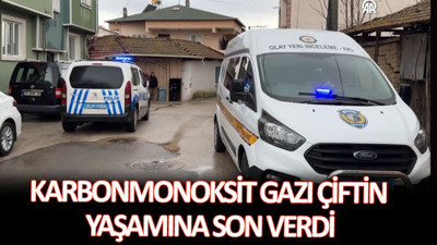 Karbonmonoksit gazı çiftin yaşamına son verdi