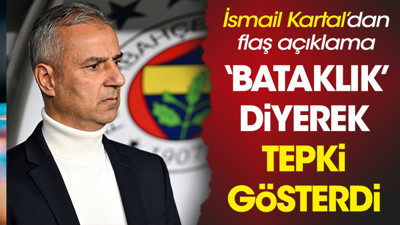 İsmail Kartal'dan flaş tepki. 'Bataklık' diyerek açıkladı