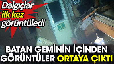 Marmara'da batan geminin içinden görüntüler ortaya çıktı. Dalgıçlar ilk kez görüntüledi