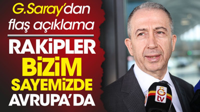 Galatasaray'dan flaş açıklama. Rakipler bizim sayemizde Avrupa'da oynuyor